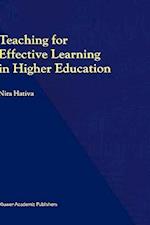 Teaching for Effective Learning in Higher Education