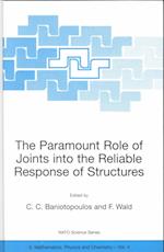 The Paramount Role of Joints Into the Reliable Response of Structures