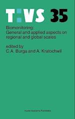 Biomonitoring: General and Applied Aspects on Regional and Global Scales