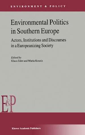 Environmental Politics in Southern Europe