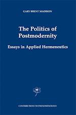 The Politics of Postmodernity