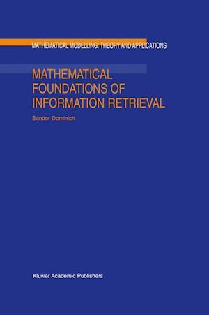 Mathematical Foundations of Information Retrieval