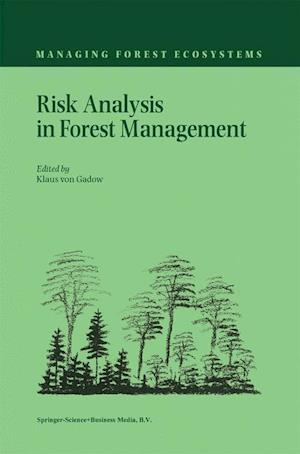 Risk Analysis in Forest Management