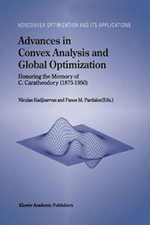 Advances in Convex Analysis and Global Optimization