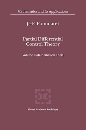 Partial Differential Control Theory