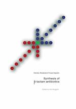 Synthesis of  -Lactam Antibiotics