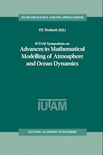 IUTAM Symposium on Advances in Mathematical Modelling of Atmosphere and Ocean Dynamics
