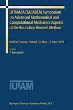 IUTAM/IACM/IABEM Symposium on Advanced Mathematical and Computational Mechanics Aspects of the Boundary Element Method