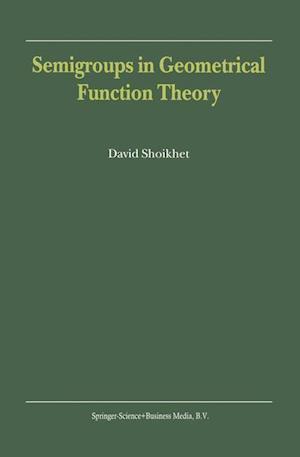 Semigroups in Geometrical Function Theory