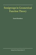 Semigroups in Geometrical Function Theory