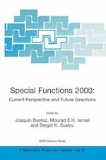 Special Functions 2000: Current Perspective and Future Directions
