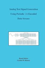 Analog Test Signal Generation Using Periodic S?-Encoded Data Streams