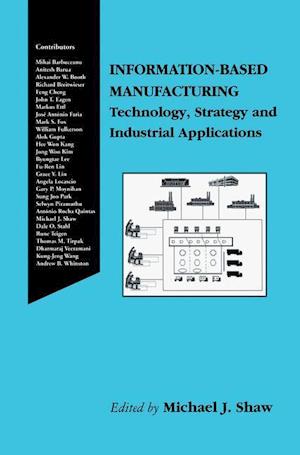 Information-Based Manufacturing
