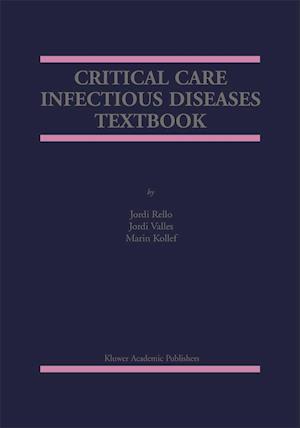 Critical Care Infectious Diseases Textbook