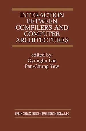 Interaction Between Compilers and Computer Architectures