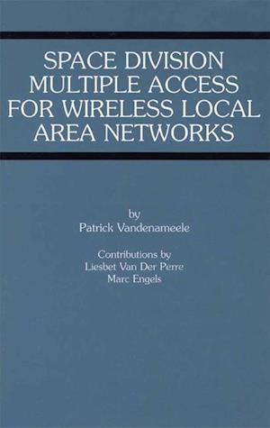 Space Division Multiple Access for Wireless Local Area Networks