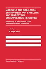 Modeling and Simulation Environment for Satellite and Terrestrial Communications Networks