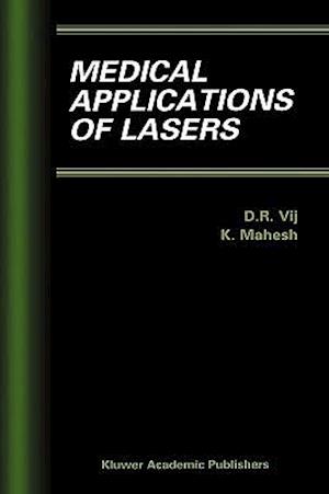 Medical Applications of Lasers