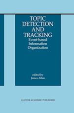 Topic Detection and Tracking