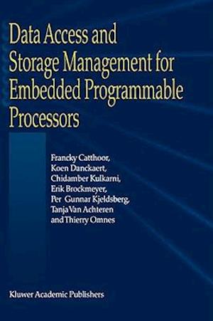 Data Access and Storage Management for Embedded Programmable Processors