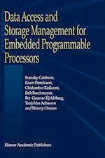 Data Access and Storage Management for Embedded Programmable Processors
