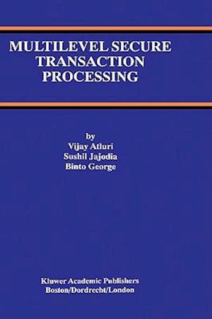 Multilevel Secure Transaction Processing