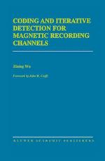 Coding and Iterative Detection for Magnetic Recording Channels