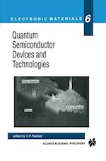 Quantum Semiconductor Devices and Technologies