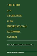 The Euro as a Stabilizer in the International Economic System