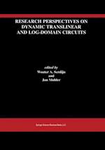 Research Perspectives on Dynamic Translinear and Log-Domain Circuits