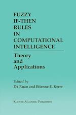 Fuzzy If-Then Rules in Computational Intelligence