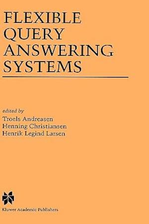 Flexible Query Answering Systems