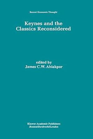 Keynes and the Classics Reconsidered