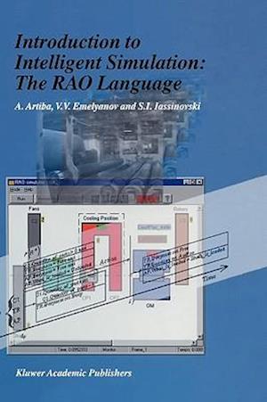 Introduction to Intelligent Simulation: The RAO Language