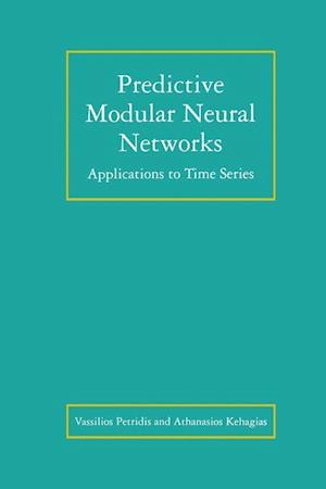 Predictive Modular Neural Networks