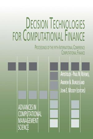 Decision Technologies for Computational Finance