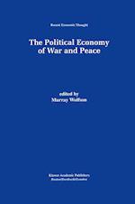 The Political Economy of War and Peace