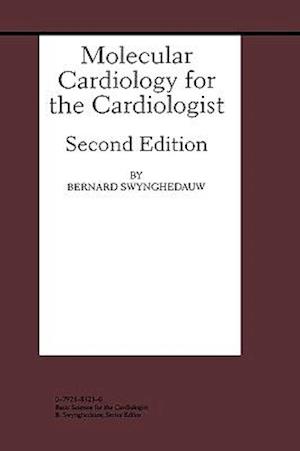 Molecular Cardiology for the Cardiologist