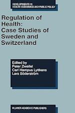 Regulation of Health: Case Studies of Sweden and Switzerland