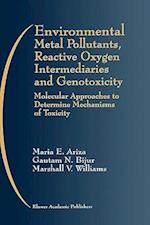 Environmental Metal Pollutants, Reactive Oxygen Intermediaries and Genotoxicity