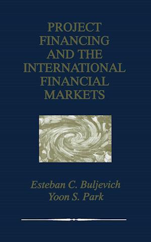 Project Financing and the International Financial Markets