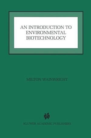 An Introduction to Environmental Biotechnology