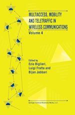 Multiaccess, Mobility and Teletraffic in Wireless Communications: Volume 4