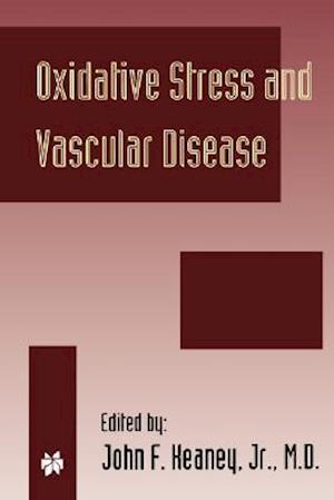 Oxidative Stress and Vascular Disease