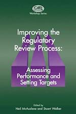 Improving the Regulatory Review Process