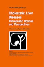 Cholestatic Liver Diseases: Therapeutic Options and Perspectives