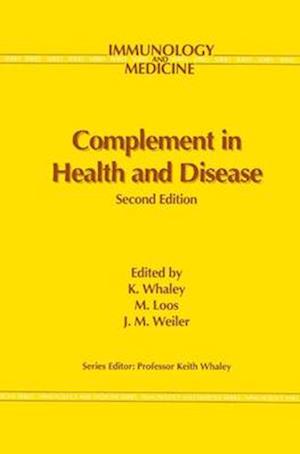 Complement in Health and Disease