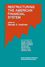 Restructuring the American Financial System