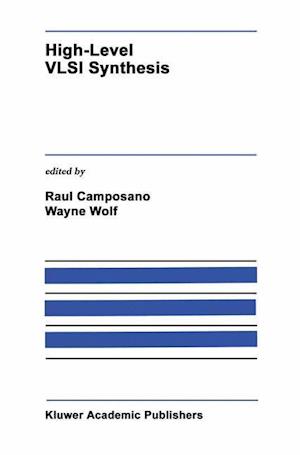 High-Level VLSI Synthesis