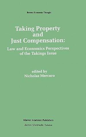 Taking Property and Just Compensation